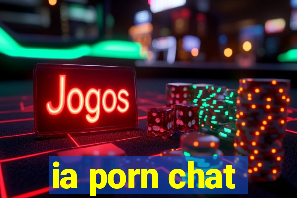 ia porn chat